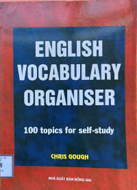 English Vocabulary Organiser: 100 topics for self- study
