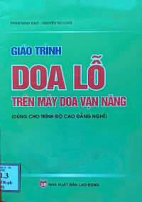 Giáo trình Doa lỗ trên máy doa vạn năng (CĐN)