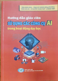 Image of Hướng dẫn giáo viên sử dụng các công cụ AI trong hoạt động dạy học