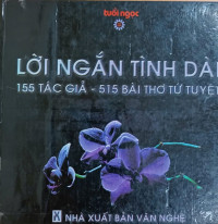 Lời ngắn tình dài - 151 bài thơ tứ tuyệt