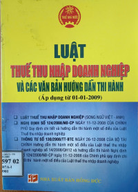 Luật thuế thu nhập doanh nghiệp và các văn bản hướng dẫn thi hành