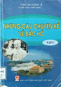 Những câu chuyện kể về Bác Hồ Tập I