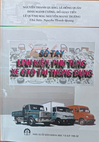 Sổ tay linh kiện phụ tùng xe ôtô tải thông dụng