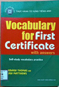 Thực hành từ vựng tiếng Anh: Vocabulary for first certificate with answers